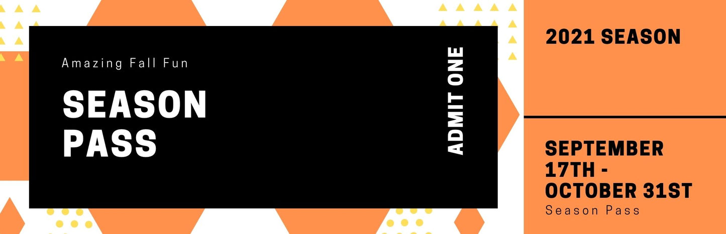 2021 Amazing Fall Fun Season - 2021 Season Pass